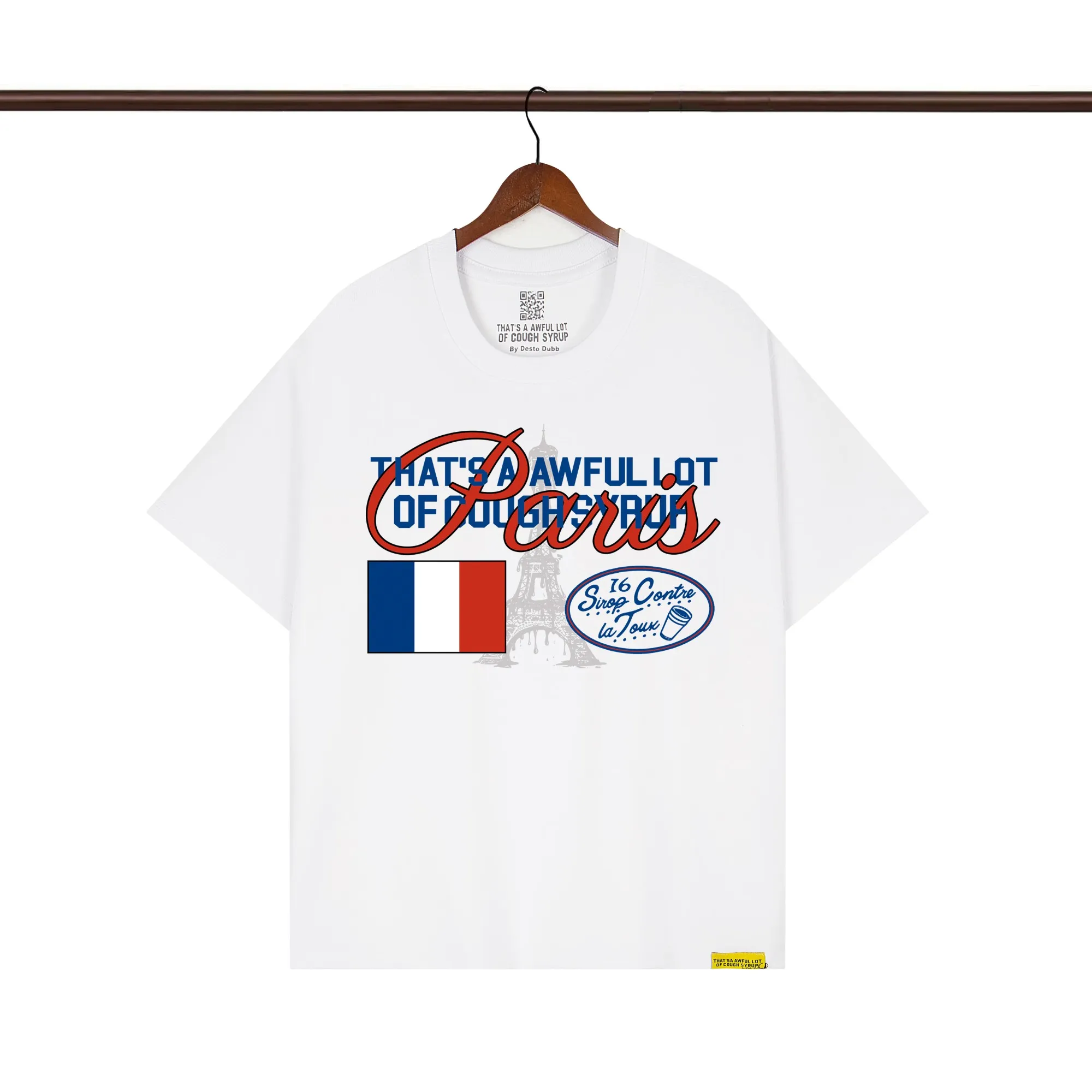 That’s A Awful Lot Of Cough Syrup Paris Eiffel Tower Graphic T-Shirt color White