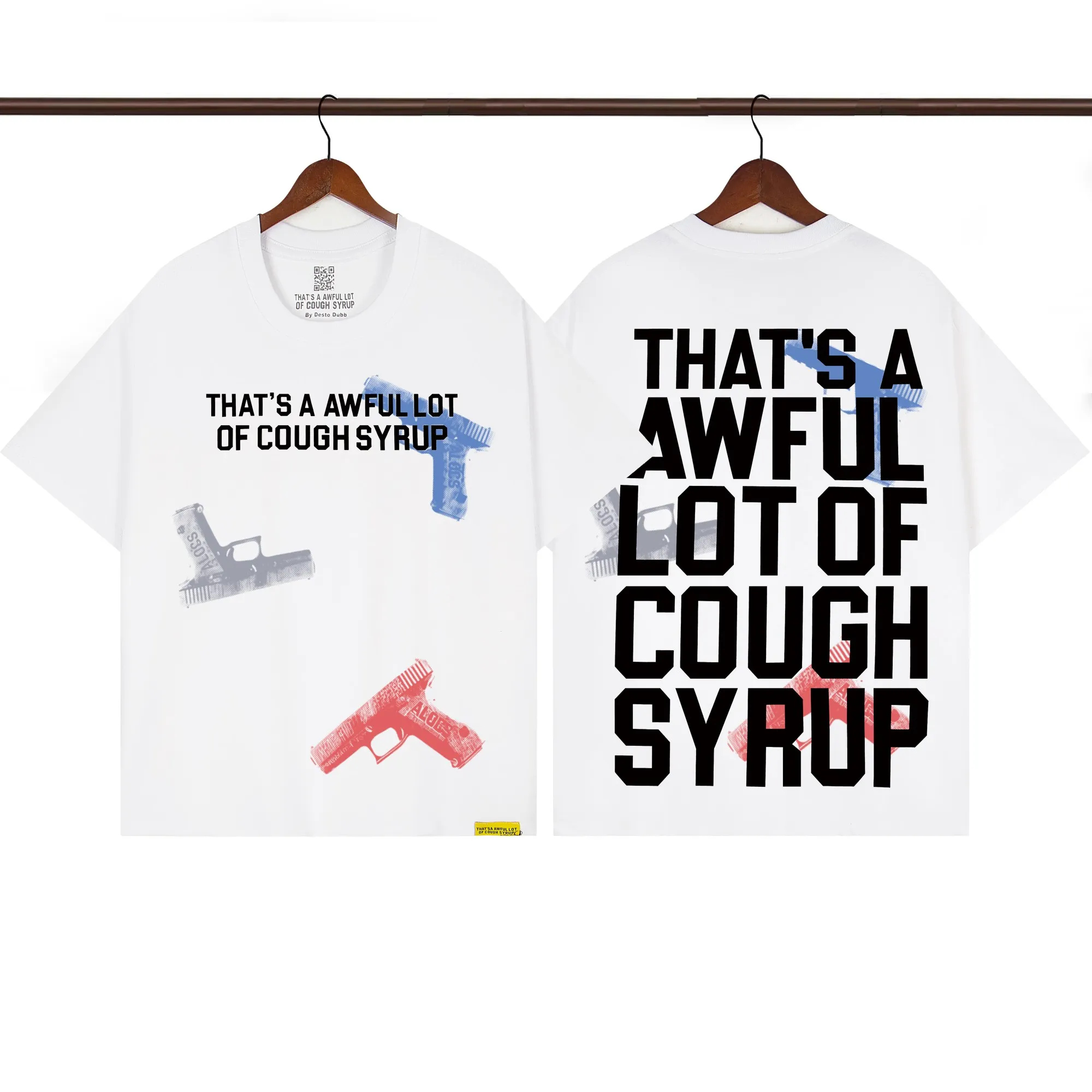 That’s A Awful Lot Of Cough Syrup White “Pistol Fade” Graphic T-Shirt