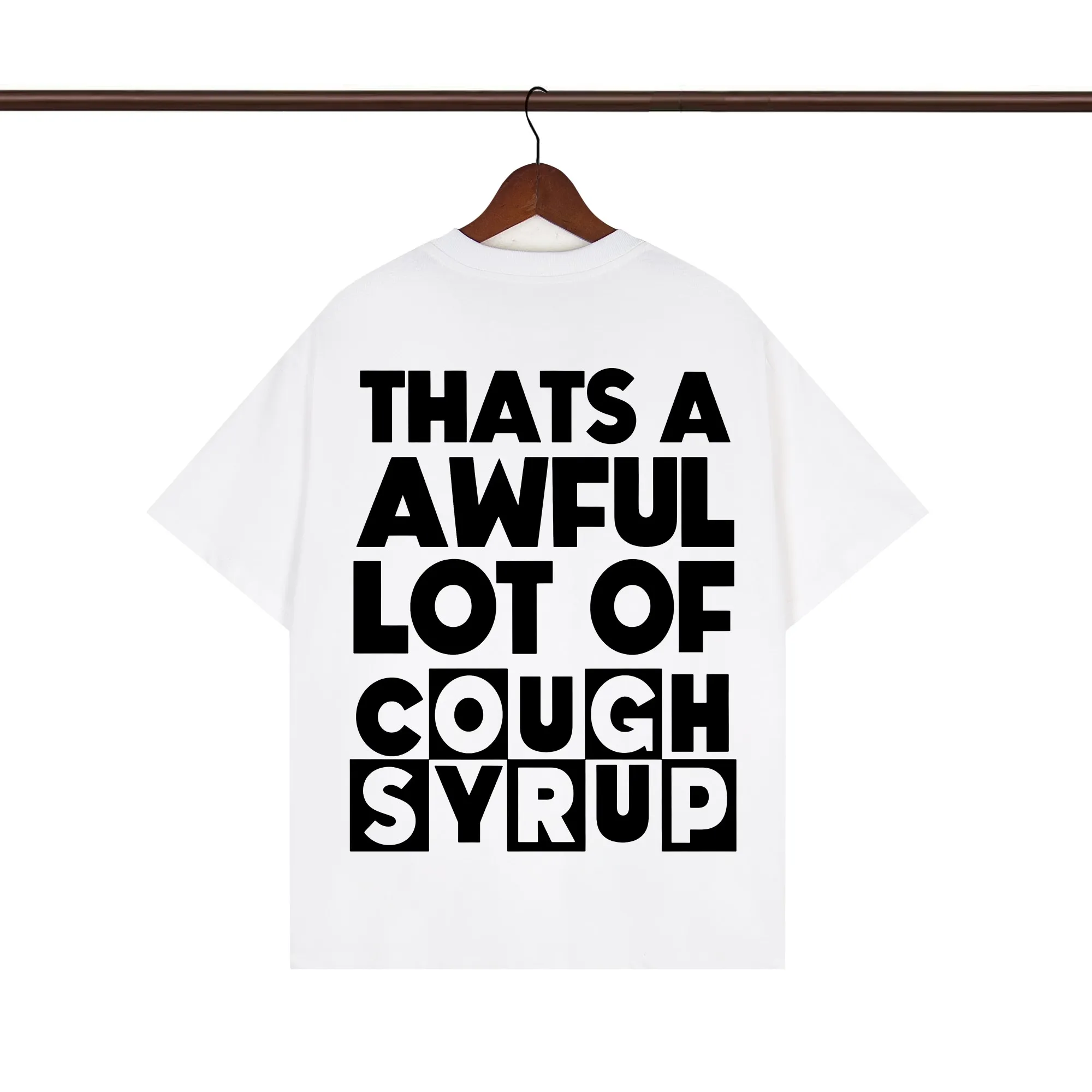 Back of That’s A Awful Lot Of Cough Syrup Box Logo Graphic T-Shirt Color White