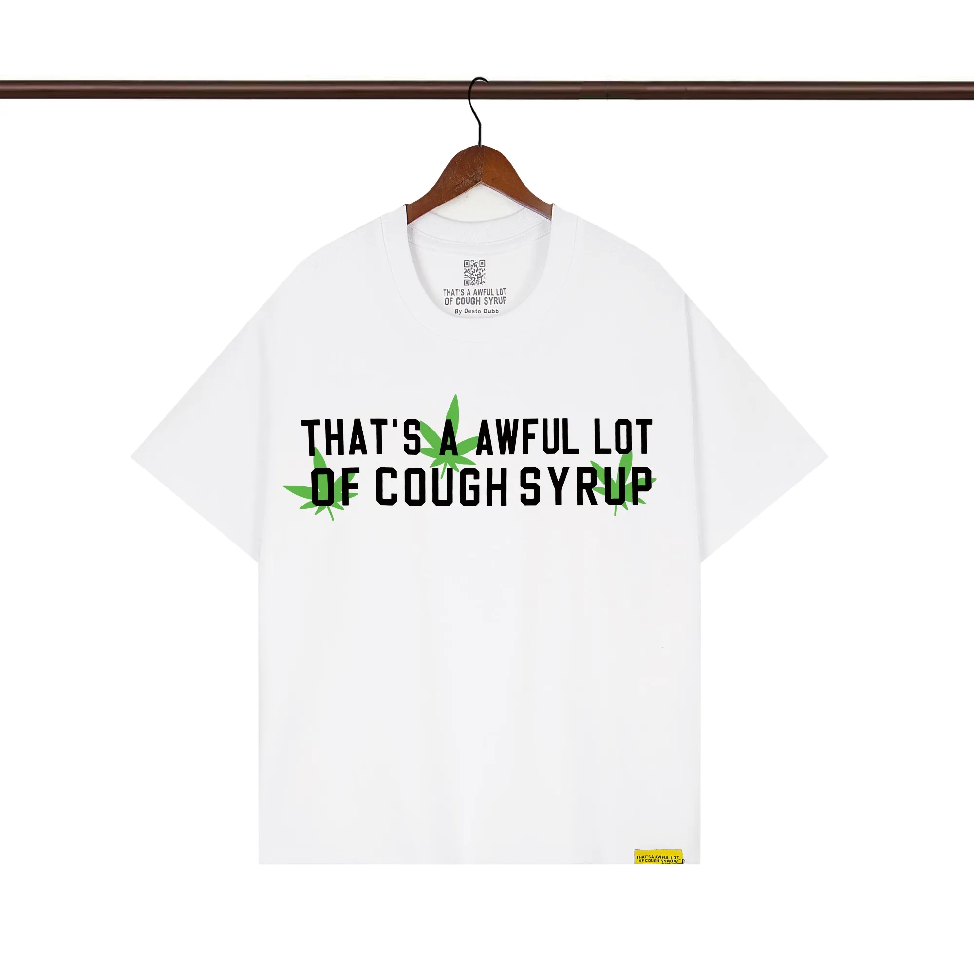 That's A Awful Lot Of Cough Syrup Marijuana Leaf Graphic T-Shirt